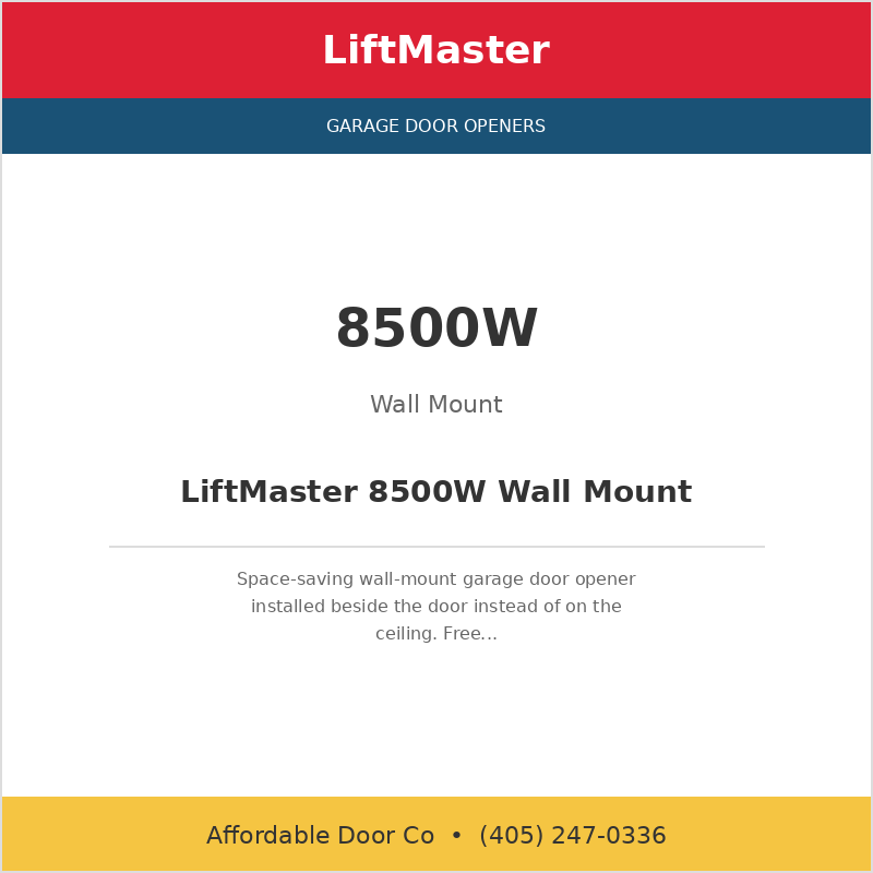 LiftMaster 8500W Wall Mount — garage door repair Oklahoma City